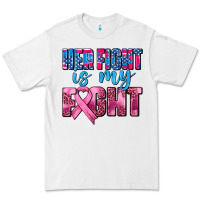 White her fight is my fight Premium Tee - AdoDesignShop