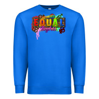 True Royal Equal rights Premium Sweatshirt - CowGirlArtShop