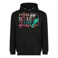 Black coffee scrubs and rubber gloves Heavyweight Hoodie - CowGirlArtShop