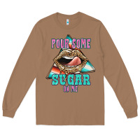 Toasted Coconut Pour Some Sugar On Me Long Sleeve Tee - JahusDesignShop