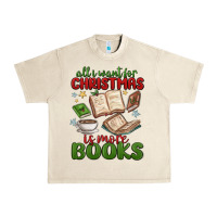 Sandshell all i want for christmas is more books Urban Heavy Tee - MaliasSmallBusiness