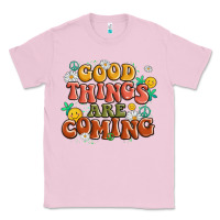 Bubblegum Pink good things are coming Classic Tee - MaliasSmallBusiness