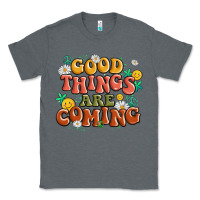 Charcoal Heather good things are coming Classic Tee - MaliasSmallBusiness