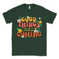 Sports Green good things are coming Classic Tee - MaliasSmallBusiness