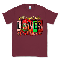 Burgundy just a girl who loves christmas Classic Tee - CowhideDigitalArt