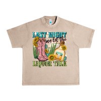 French Oak last night we let the liquar talk Urban Heavy Tee - NancyCooperArtShop