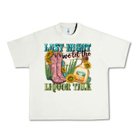 Pistachio last night we let the liquar talk Urban Heavy Tee - NancyCooperArtShop