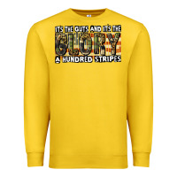 Lemon Its the guts and its the glory 4th of july Premium Sweatshirt - CowGirlArtShop