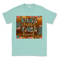 Seafoam kinda classy kinda hood Classic Tee - JahusDesignShop