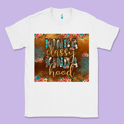 Kinda Classy Kinda Hood Classic Tee Designed By Jahusdesignshop