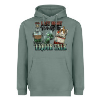 Sage Last night we let the liquor talk Cowboy Heavyweight Hoodie - HowdyJamesFarm