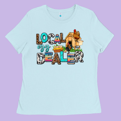 Local Egg Dealer Ladies Tee Designed By Adodesignshop
