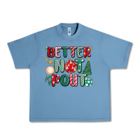 Pebble Blue better not pout Urban Heavy Tee - MaliasSmallBusiness