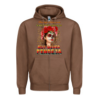 Chestnut Always Chingona sometimes cabrona but never pendej Zipper Hoodie - NancyCooperArtShop