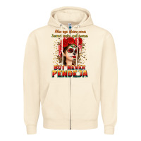 Sandshell Always Chingona sometimes cabrona but never pendej Zipper Hoodie - NancyCooperArtShop