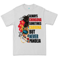 Dove Grey always chingona sugar skull Premium Tee - BundleAndBundleShop