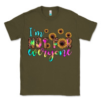 Army Green i'm not for everyone Classic Tee - JahusDesignShop