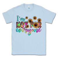Dusty Blue i'm not for everyone Classic Tee - JahusDesignShop