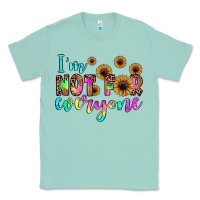 Seafoam i'm not for everyone Classic Tee - JahusDesignShop