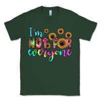 Sports Green i'm not for everyone Classic Tee - JahusDesignShop
