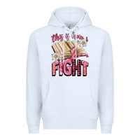 White this is how i fight Premium Hoodie - CowGirlArtShop