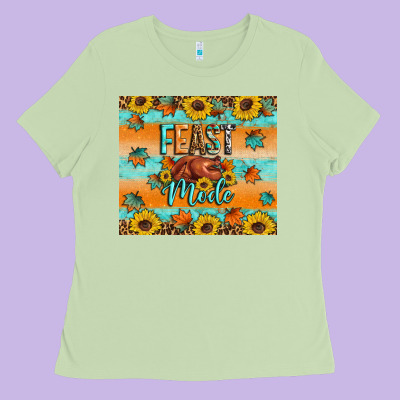 Feast Mode Ladies Tee Designed By Artiststas