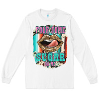 White Pour Some Sugar On Me Long Sleeve Tee - JahusDesignShop