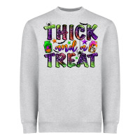 Thick And A Treat Heavyweight Sweatshirt | Teevron