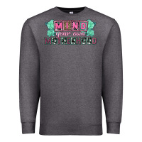 Charcoal Heather Mind your own Motherhood  Mother's Day Premium Sweatshirt - CowGirlArtShop