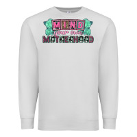 Dove Grey Mind your own Motherhood  Mother's Day Premium Sweatshirt - CowGirlArtShop