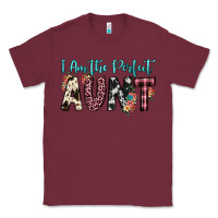 Burgundy i am perfect aunt Classic Tee - JahusDesignShop