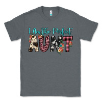 Charcoal Heather i am perfect aunt Classic Tee - JahusDesignShop