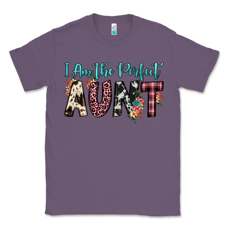 I Am Perfect Aunt Classic Tee by JahusDesignShop | Teevron