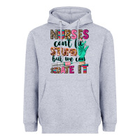 Heather Grey cowgirl nurses can't fix stupid Heavyweight Hoodie - CowGirlArtShop