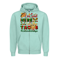 Seafoam I'm just here for the tacos #cincodemayo Zipper Hoodie - NancyCooperArtShop