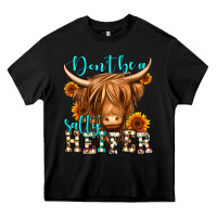 Black don't be a salty heifer long haired cow Heavy Core Tee - Jasminsmagicworld