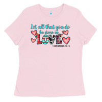 Bubblegum Pink let all that you do be done in love Ladies Tee - JahusDesignShop