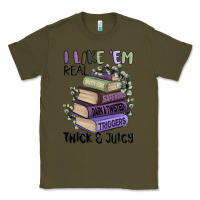 Army Green i like them real thick and juicy books Classic Tee - MaliasSmallBusiness