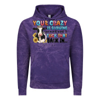 Cloud Purple your crazy is showing you might want to tuck that Vintage Hoodie - MaliasSmallBusiness