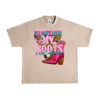 French Oak if i cant wear my boots i aint going Urban Heavy Tee - NancyCooperArtShop