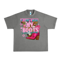 If I Cant Wear My Boots I Aint Going Urban Heavy Tee | Teevron