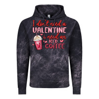 I Don T Need A Valentine I Need An Iced Coffee Vintage Hoodie | Teevron