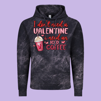 I Don T Need A Valentine I Need An Iced Coffee Vintage Hoodie Designed By Maliassmallbusiness