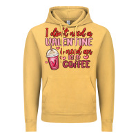 Vintage Mustard i don t need a valentine i need an iced coffee Vintage Hoodie - MaliasSmallBusiness