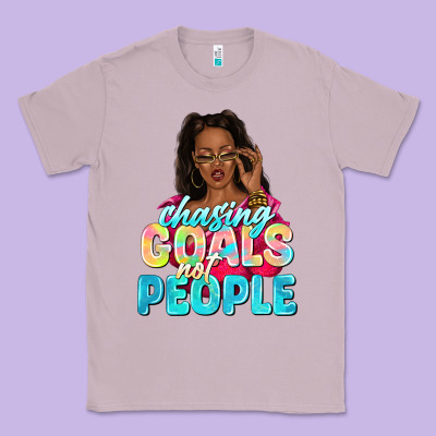 Chasing Goals Not People Classic Tee Designed By Nancycooperartshop