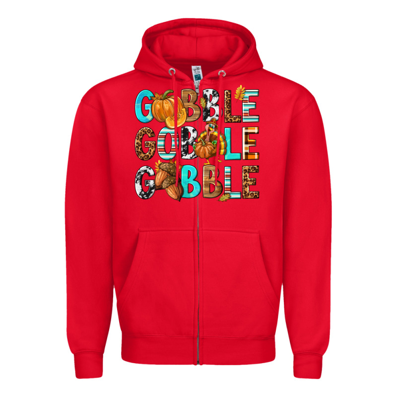 Gobble Gobble Gobble With Turkey Zipper Hoodie by texasbilliewilder | Teevron