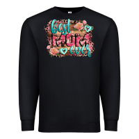 Black Best Mom ever Mother's Day Premium Sweatshirt - CowGirlArtShop
