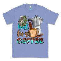 Colony Blue coffee cups but first coffee Classic Tee - NancyCooperArtShop