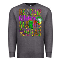Charcoal Heather Bead up bitches it's Mardi Gras Premium Sweatshirt - HowdyJamesFarm