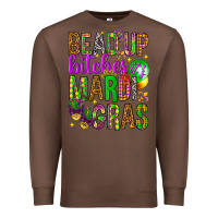 Chestnut Bead up bitches it's Mardi Gras Premium Sweatshirt - HowdyJamesFarm